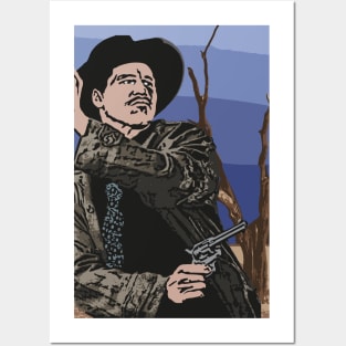 I'm Your Huckleberry - Doc Holliday - Wyatt Earp - Tombstone Posters and Art